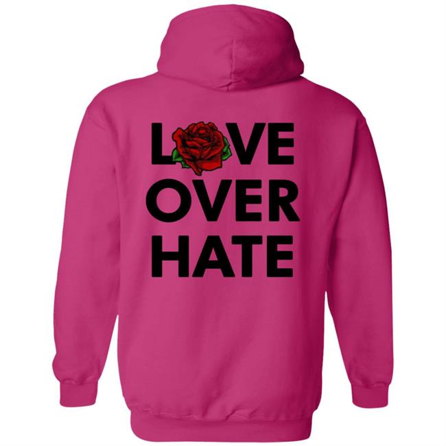 Love Over Hate T Shirt Love Over Hate T Shirt