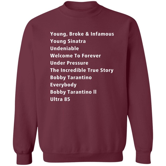 Young Broke And Infamous Young Sinatra Undeniable Shirt Jacoblucero Young Broke And Infamous Young Sinatra Undeniable Shirt Jacoblucero