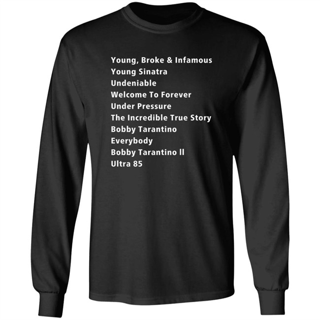 Young Broke And Infamous Young Sinatra Undeniable Shirt Jacoblucero Young Broke And Infamous Young Sinatra Undeniable Shirt Jacoblucero