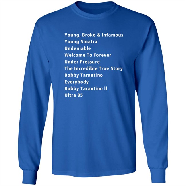 Young Broke And Infamous Young Sinatra Undeniable Shirt Jacoblucero Young Broke And Infamous Young Sinatra Undeniable Shirt Jacoblucero