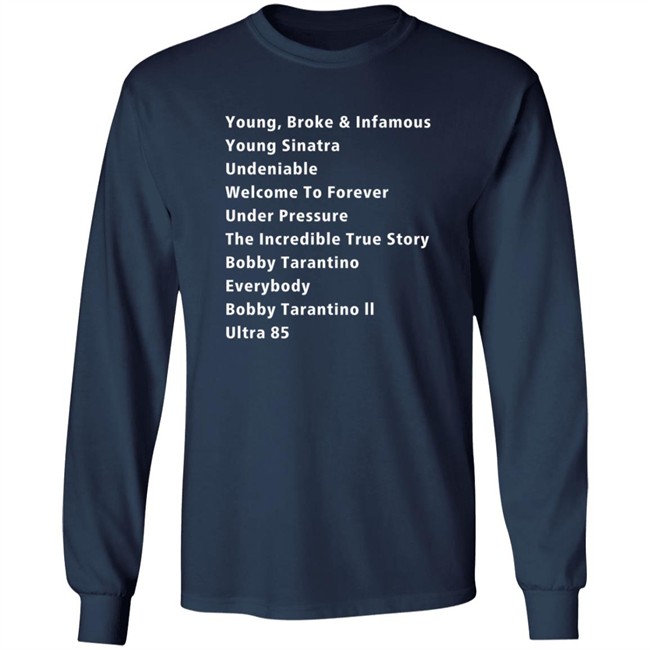 Young Broke And Infamous Young Sinatra Undeniable Shirt Jacoblucero Young Broke And Infamous Young Sinatra Undeniable Shirt Jacoblucero