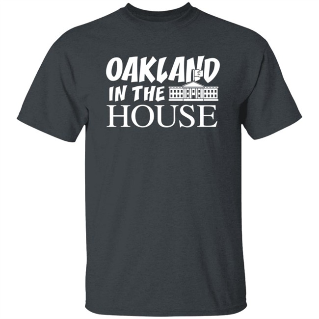 Oaklandish Oakland In The House Tee Shirt Kamala Oaklandish Oakland In The House Tee Shirt Kamala
