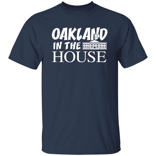 Oaklandish Oakland In The House Tee Shirt Kamala Oaklandish Oakland In The House Tee Shirt Kamala