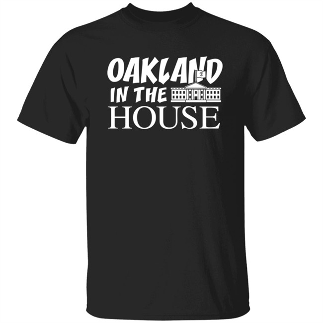 Oaklandish Oakland In The House Tee Shirt Kamala