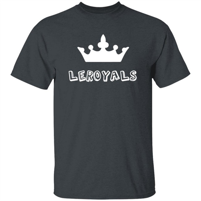 The Leroy's T Shirt Leroyals Shirt Hoodie The Leroy's T Shirt Leroyals Shirt Hoodie