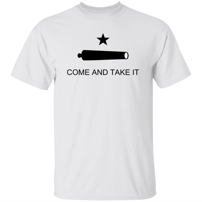 Come And Take It Shirt