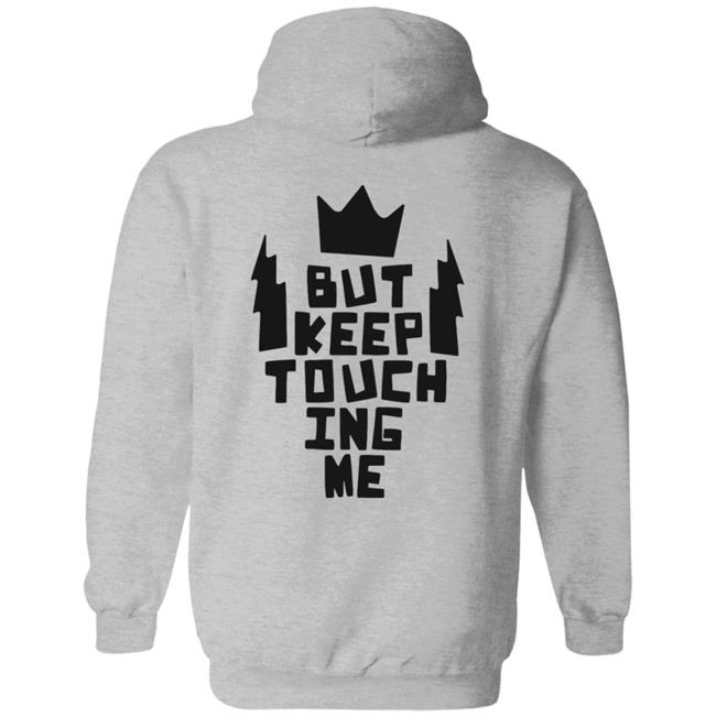 Kats Merch King And The Sting Don’t Touch Me Gold Hoodie Kats Merch King And The Sting Don’t Touch Me Gold Hoodie