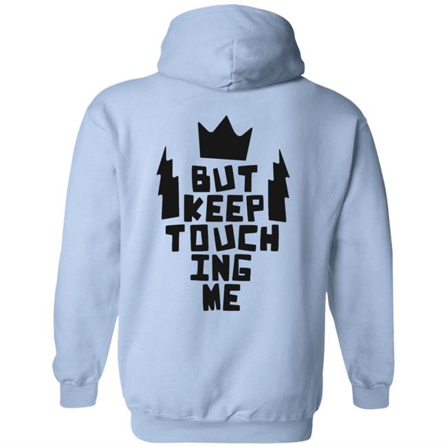 Kats Merch King And The Sting Don’t Touch Me Gold Hoodie Kats Merch King And The Sting Don’t Touch Me Gold Hoodie