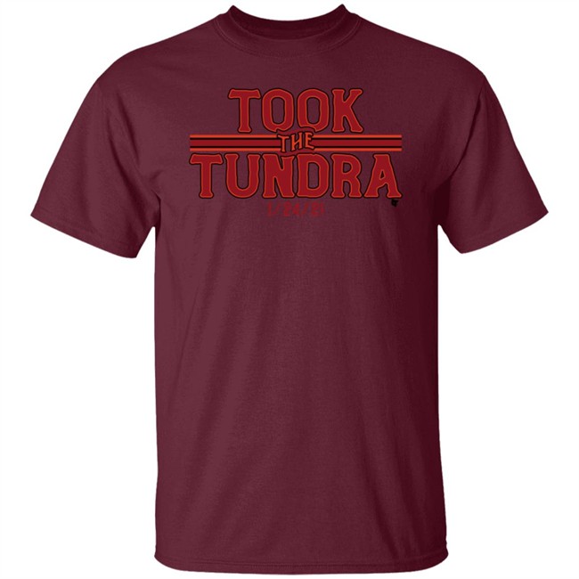 Took The Tundra Breakingt T Shirt Took The Tundra Breakingt T Shirt