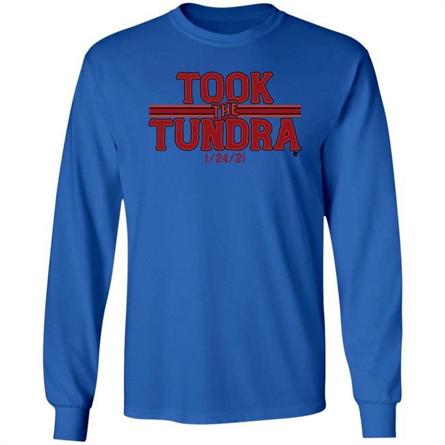 Took The Tundra Breakingt T Shirt Took The Tundra Breakingt T Shirt