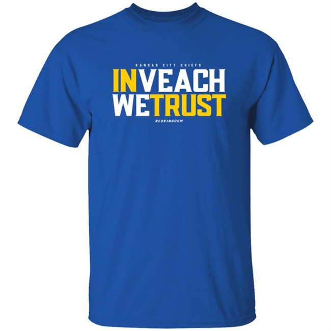 In Veach We Trust T Shirt In Veach We Trust T Shirt