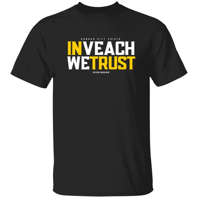 In Veach We Trust T Shirt In Veach We Trust T Shirt