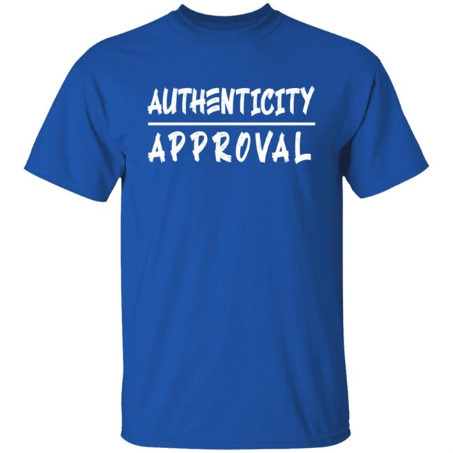 Authenticity Approval Hoodie Authenticity Approval Hoodie