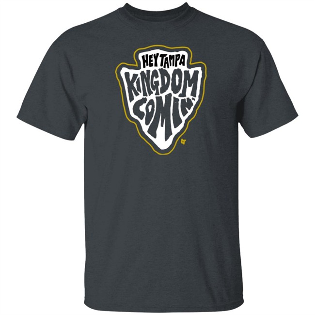 Breakingt Hey Tampa Kingdom Comin Shirt Breakingt Hey Tampa Kingdom Comin Shirt