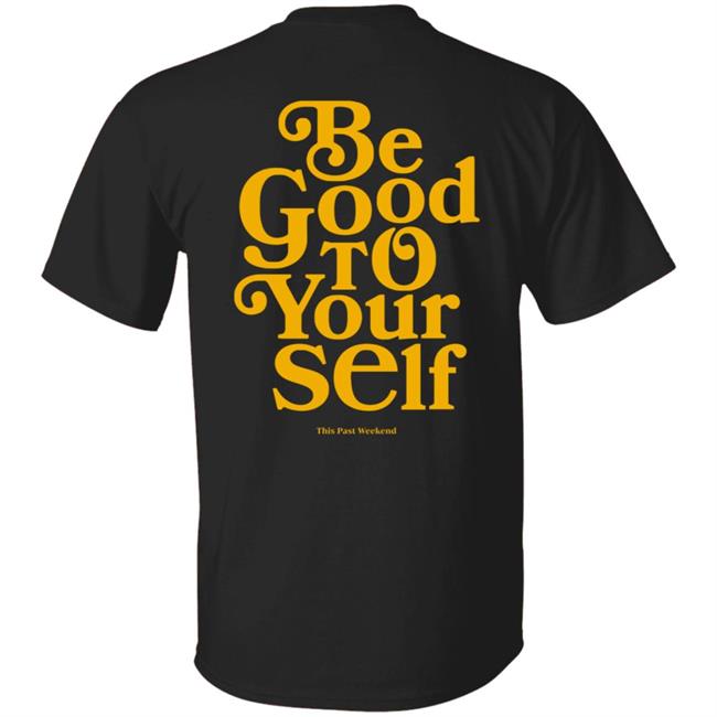 Theo Von Merch Be Good To Yourself Forest Green Hoodie Theo Von Merch Be Good To Yourself Forest Green Hoodie