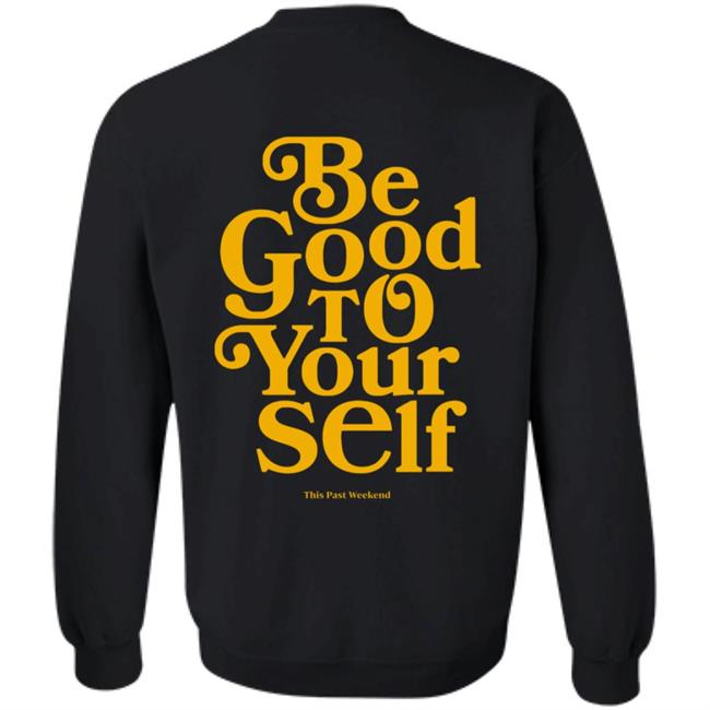 Theo Von Merch Be Good To Yourself Forest Green Hoodie Theo Von Merch Be Good To Yourself Forest Green Hoodie