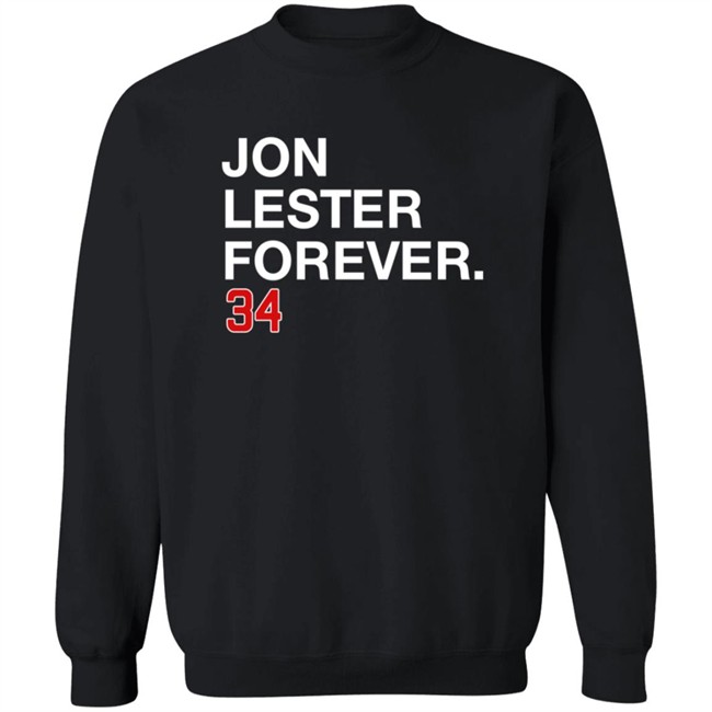 Obvious Shirts Merch Jon Lester Forever 34 Shirt Hoodie Obvious Shirts Merch Jon Lester Forever 34 Shirt Hoodie