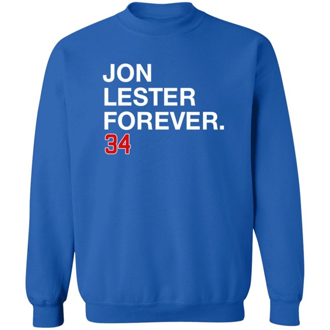 Obvious Shirts Merch Jon Lester Forever 34 Shirt Hoodie Obvious Shirts Merch Jon Lester Forever 34 Shirt Hoodie