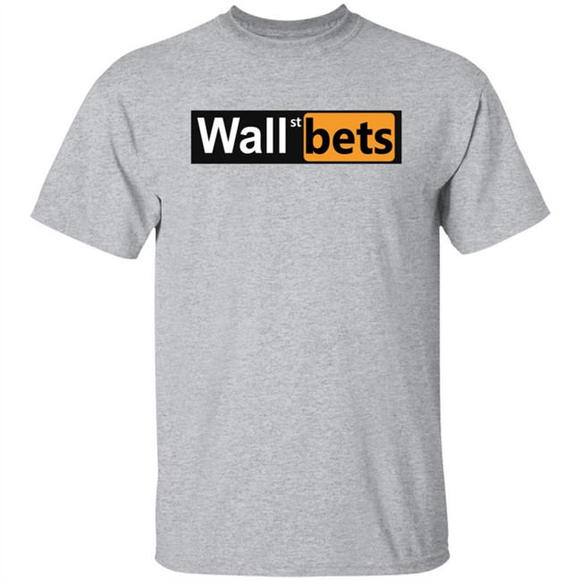 WallStreetBets Merch Wallhub Wall St Bets Shirt WallStreetBets Merch Wallhub Wall St Bets Shirt