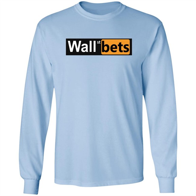 WallStreetBets Merch Wallhub Wall St Bets Shirt WallStreetBets Merch Wallhub Wall St Bets Shirt