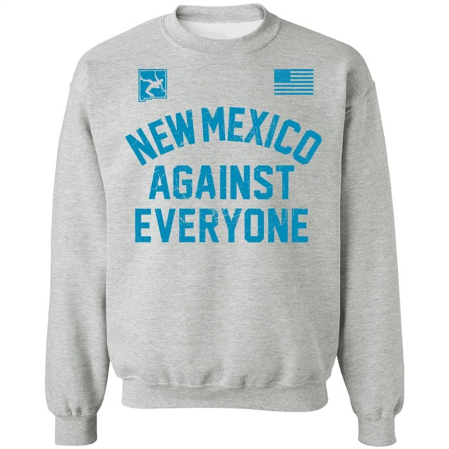 New Mexico Against Everyone Wrestling T Shirt New Mexico Against Everyone Wrestling T Shirt