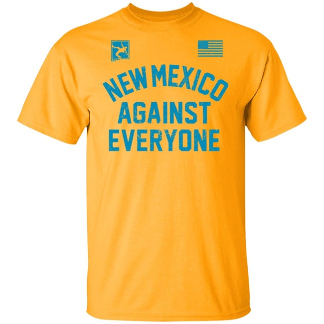 New Mexico Against Everyone Wrestling T Shirt New Mexico Against Everyone Wrestling T Shirt