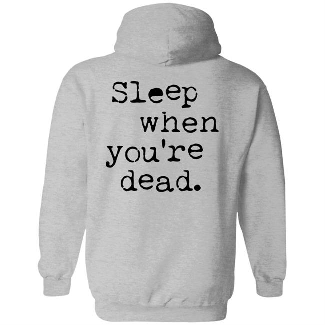 The27ClubCoffee Sleep When You Are Dead T Shirt The27ClubCoffee Sleep When You Are Dead T Shirt