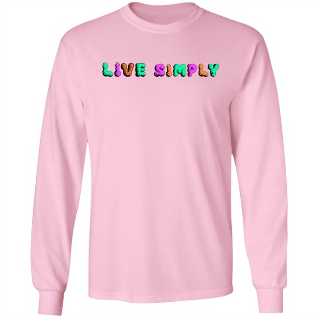Simply64store Merch Live Simply Hoodie T Shirt Simply64store Merch Live Simply Hoodie T Shirt
