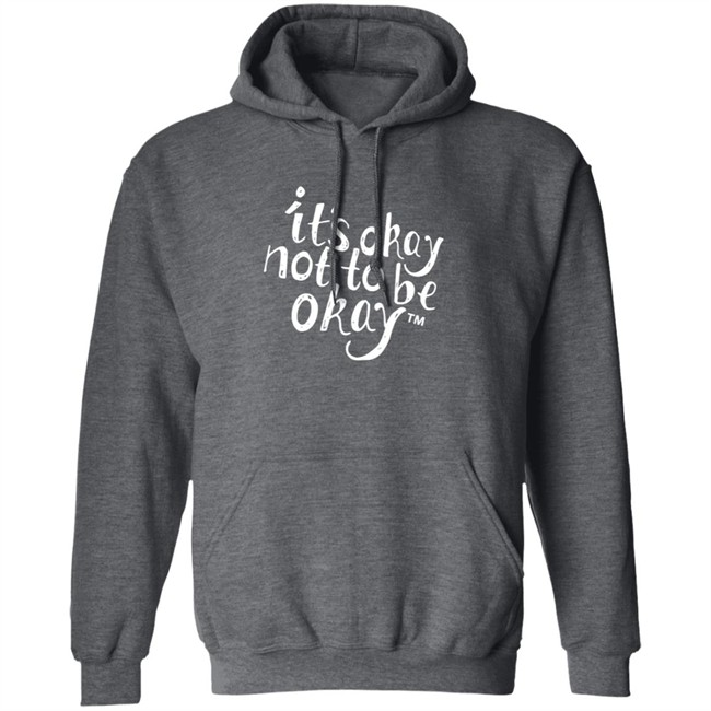 It’S Okay Not To Be Okay T Shirt It’S Okay Not To Be Okay T Shirt