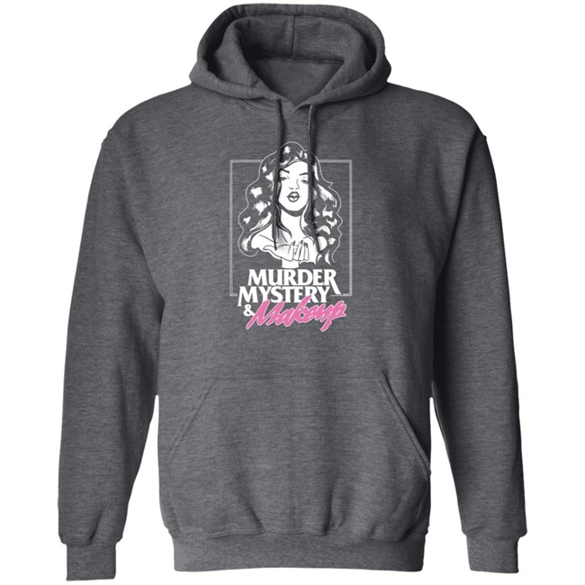 Merchlabs Merch Murder Mystery And Makeup T Shirt Merchlabs Merch Murder Mystery And Makeup T Shirt