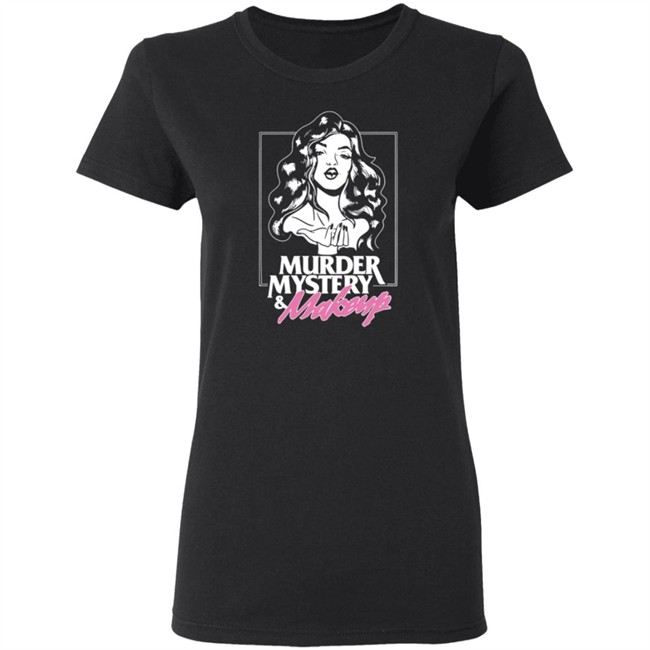 Merchlabs Merch Murder Mystery And Makeup T Shirt Merchlabs Merch Murder Mystery And Makeup T Shirt