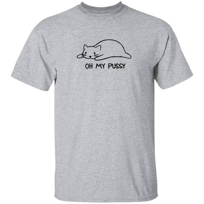 Danny Duncan Merch Oh My Pussy Grey Tee Shirt
