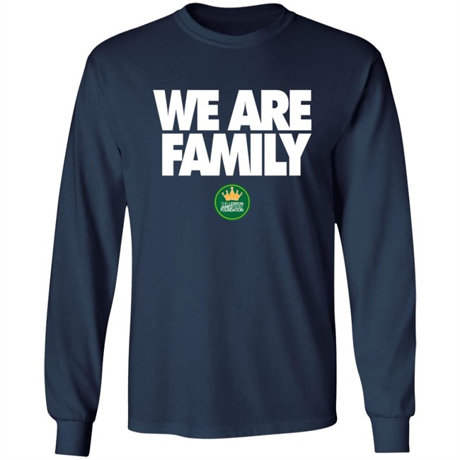 We Are Family Hoodie Lebron James We Are Family Hoodie Lebron James