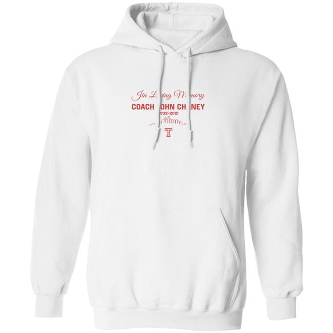 In Loving Memory Coach John Chaney Shirt In Loving Memory Coach John Chaney Shirt