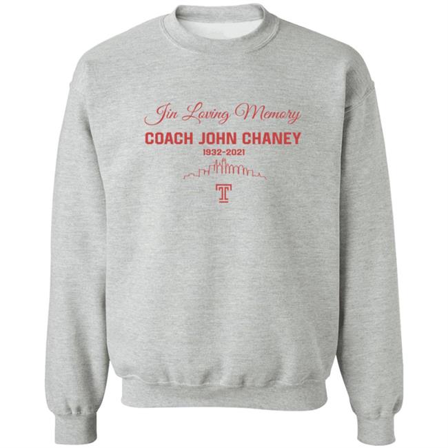 In Loving Memory Coach John Chaney Shirt In Loving Memory Coach John Chaney Shirt