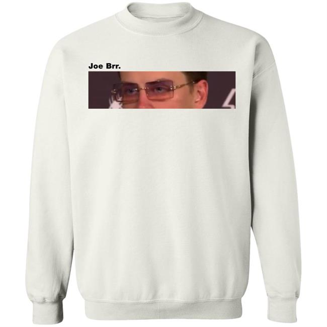 Barstool Sports Store Joe Brr Joe Burrow Crewneck Sweatshirt Kayce Smith