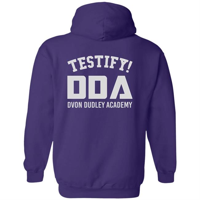 The D-Von Academy Oh My Brother Shirt Testify Dda Dvon Dudley Academy The D-Von Academy Oh My Brother Shirt Testify Dda Dvon Dudley Academy