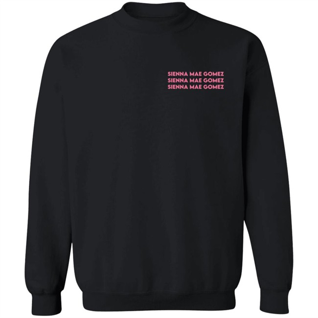 Siennas Merch Sienna Mae Gomez Sweatshirt