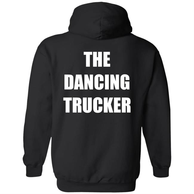 Dance With Me The Dancing Trucker Shirt Dance With Me The Dancing Trucker Shirt