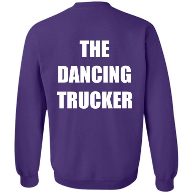 Dance With Me The Dancing Trucker Shirt Dance With Me The Dancing Trucker Shirt