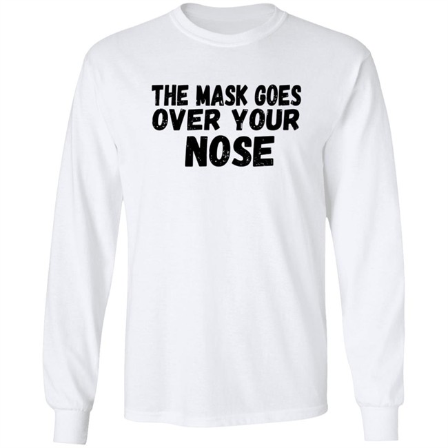 The Mask Goes Over Your Nose T Shirt Imran Khan The Mask Goes Over Your Nose T Shirt Imran Khan