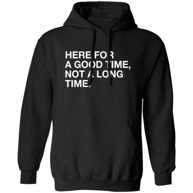 Obvious Shirts Here For A Good Time Not A Long Time Shirt St. Patrick’S Obvious Shirts Here For A Good Time Not A Long Time Shirt St. Patrick’S