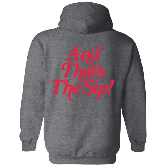 The Sip Merch The Sip Hoodie The Sip Merch The Sip Hoodie