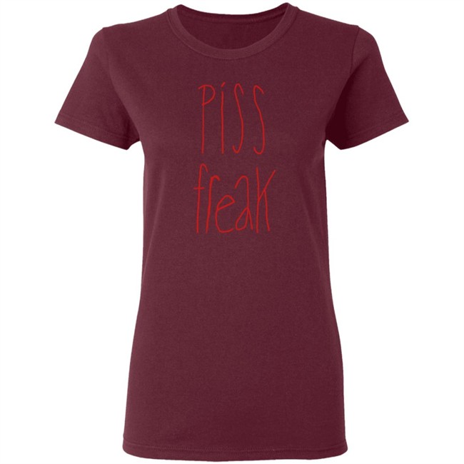 Piss Freak Sweatshirt Shirt Hoodie Piss Freak Sweatshirt Shirt Hoodie