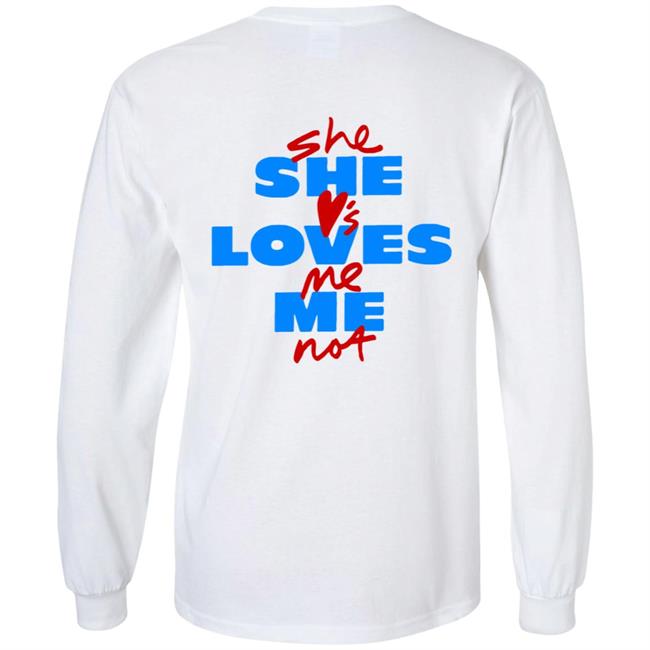 Alexander 23 Merch She Loves Me Tee Shirt Alexander 23 Merch She Loves Me Tee Shirt
