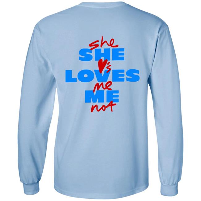 Alexander 23 Merch She Loves Me Tee Shirt Alexander 23 Merch She Loves Me Tee Shirt