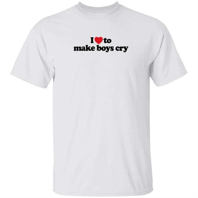 I Love To Make Boys Cry T Shirt Adoreschoni