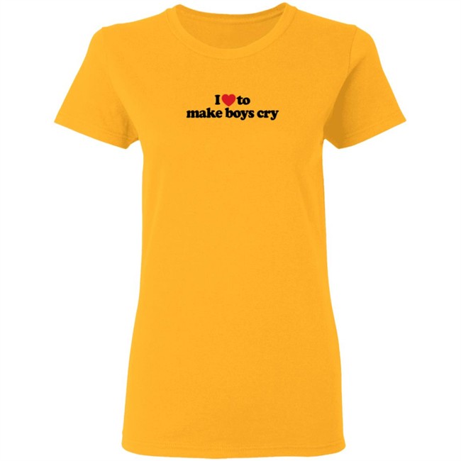 I Love To Make Boys Cry T Shirt Adoreschoni I Love To Make Boys Cry T Shirt Adoreschoni