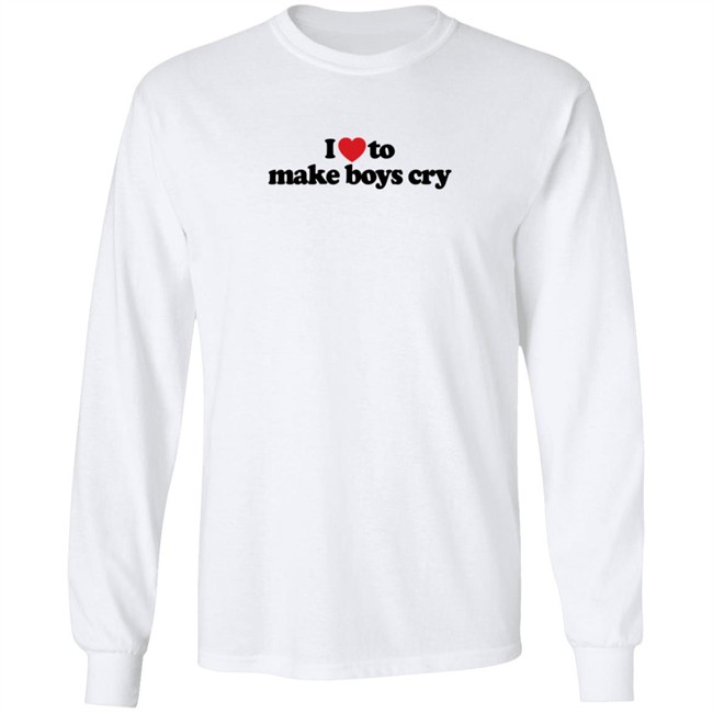 I Love To Make Boys Cry T Shirt Adoreschoni I Love To Make Boys Cry T Shirt Adoreschoni