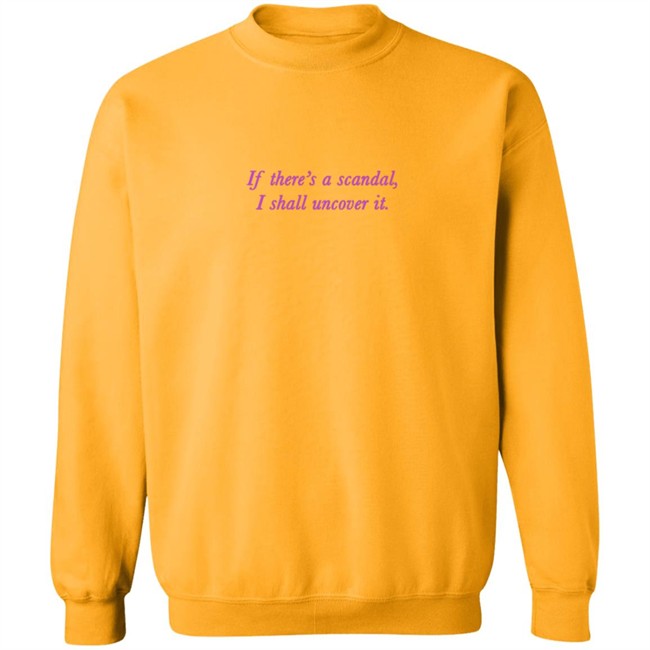 Meena Harris Bridgerton If Theres A Scandal I Shall Uncover It Sweatshirt